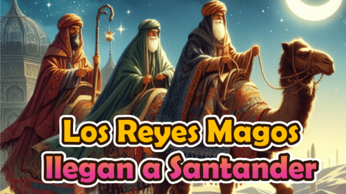 Los Reyes Magos llegarán abrigados a Cantabria ante el pronostico de nieve y frio