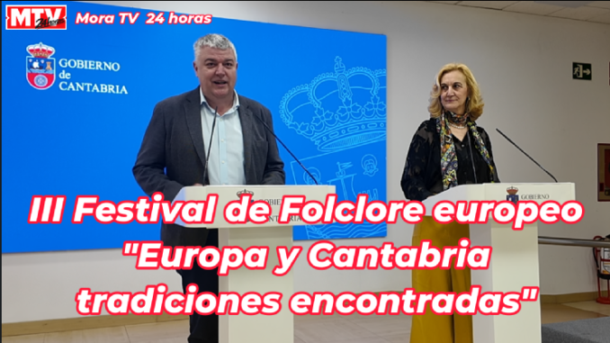 Radio Altamira sortea 8 entradas para el III Festival europeo de folclore «Europa y Cantabria, tradiciones encontradas»
